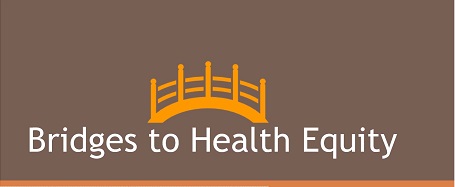 Bridges to Health Equity