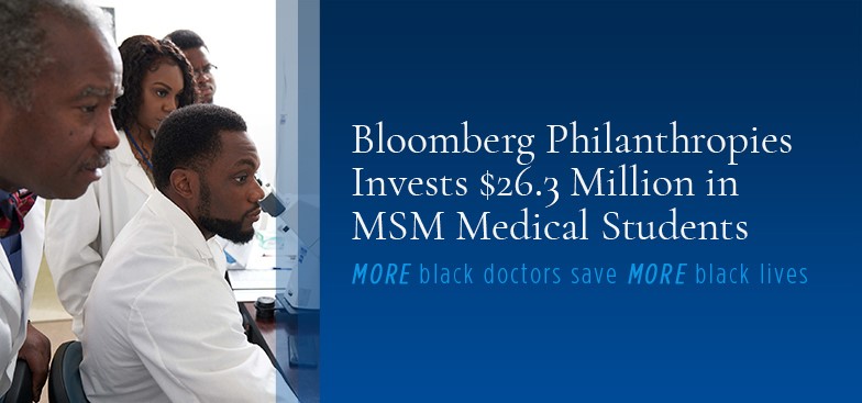 Bloomberg Philanthropies Commits $26.3 Million Gift to Morehouse School of Medicine