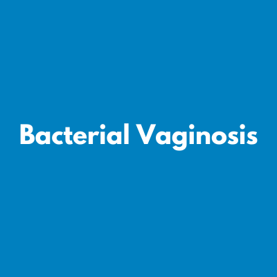 Bacterial Vaginosis