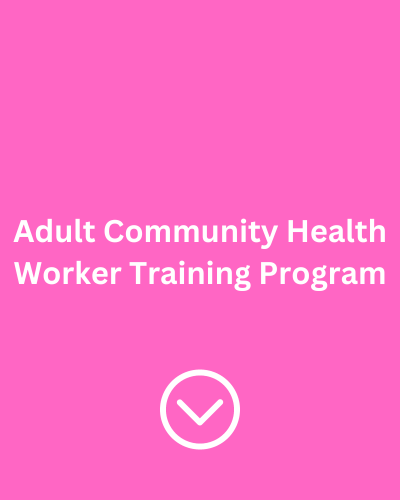 Adult Community Health Worker Training Program