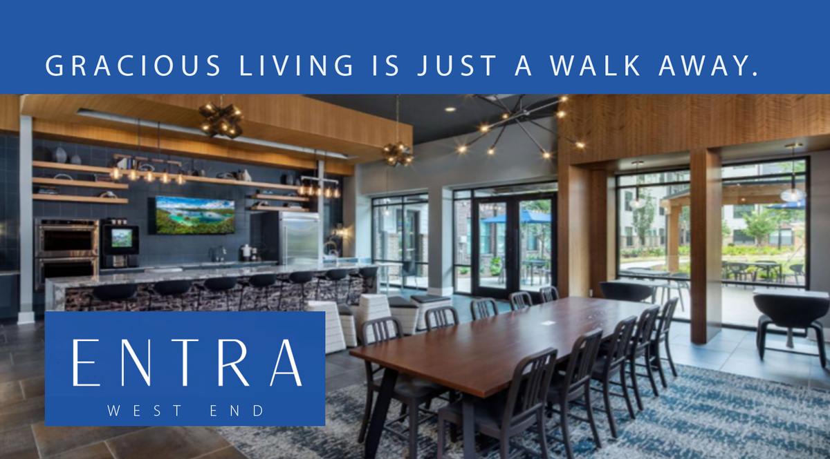 Entra West End, Gracious living is just a walk away