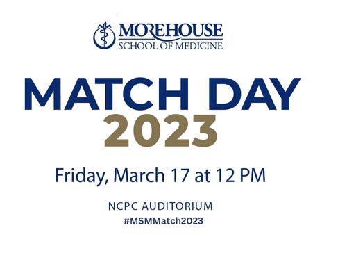 Morehouse School of Medicine Celebrates Fourth-Year MD Students on Match Day 2023
